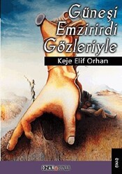 Güneşli Emzirirdi Gözleriyle - Ozan Yayıncılık
