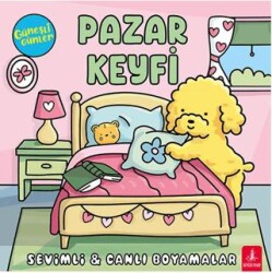 Güneşli Günler - Pazar Keyfi - Sevimli Canlı Boyamalar - Büyülü Fener Yayınları