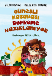 Güneşli Kasabası Depreme Hazırlanıyor - Artenino Yayıncılık