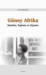 Güney Afrika - Etnisite, Toplum ve Siyaset - Araştırma Yayınları