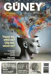 Güney Dergisi Sayı: 107 Ocak - Şubat - Mart 2024 - Güney Dergisi