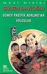 Güney Pasifik Adaları’na Yolculuk - Altın Kitaplar
