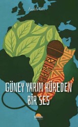 Güney Yarım Küreden Bir ses - Gündoğdu Yayınevi