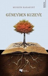Güneyden Kuzeye - Karina Yayınevi