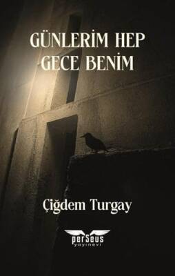 Günlerim Hep Gece Benim - 1