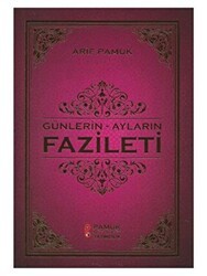 Günlerin - Ayların Fazileti Üç Aylar 219 - Pamuk Yayıncılık