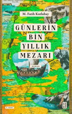 Günlerin Bin Yıllık Mezarı - 1