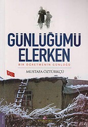 Günlüğümü Elerken - Erguvan Yayınevi