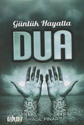 Günlük Hayatta Dua - Özdemir Kitabevi