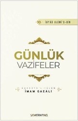 Günlük Vazifeler - İhyaü Ulumi`d-din - Semerkand Yayınları