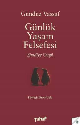 Günlük Yaşam Felsefesi - Şimdiye Övgü - 1
