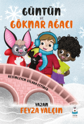 Güntün ve Göknar Ağacı - Luna Çocuk Yayınları