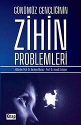 Günümüz Gençliğinin Zihin Problemleri - Kitap Dünyası Yayınları