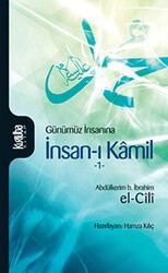 Günümüz İnsanına İnsan-ı Kamil Cilt 1 - Kurtuba Kitap