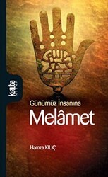 Günümüz İnsanına Melamet - Kurtuba Kitap