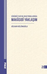 Günümüz Kur`an Araştırmalarında Makasıdi Yaklaşım - Marmara Üniversitesi İlahiyat Fakültesi Vakfı