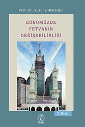 Günümüzde Fetvanın Değişebilirliği - Nida Yayıncılık