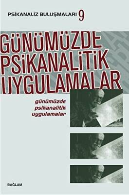 Günümüzde Psikanalitik Uygulamalar - 1