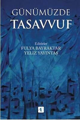 Günümüzde Tasavvuf - 1