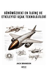 Günümüzdeki En İlginç ve Etkileyici Uçak Teknolojileri - Gece Kitaplığı