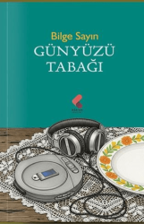 Günyüzü Tabağı - Klaros Yayınları
