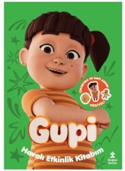 Gupi - Havalı Etkinlik Kitabım - Doğan Çocuk