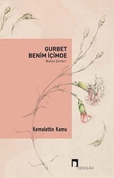 Gurbet Benim İçimde - Dergah Yayınları