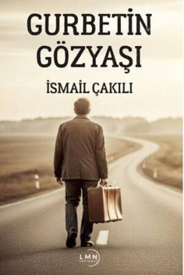 Gurbet’in Gözyaşı - 1