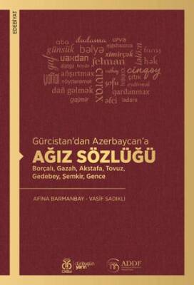 Gürcistan’dan Azerbaycan’a Ağız Sözlüğü - 1