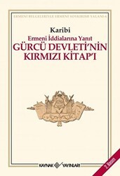 Gürcü Devleti’nin Kırmızı Kitap’ı Ermeni İddialarına Yanıt - Kaynak Yayınları