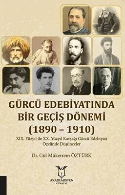 Gürcü Edebiyatında Bir Geçiş Dönemi 1890 – 1910 - 1