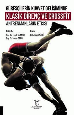 Güreşçilerin Kuvvet Gelişiminde Klasik Direnç ve Crossfit Antrenmanların Etkisi - 1