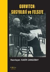 Gurvitch: Sosyoloji ve Felsefe - Ütopya Yayınevi