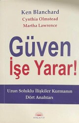 Güven İşe Yarar! - Kreatif Yayınları