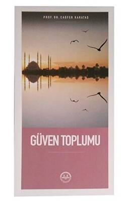Güven Toplumu - 1