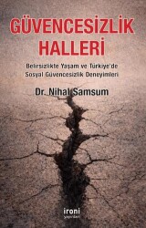 Güvencesizlik Halleri - İroni Yayınları