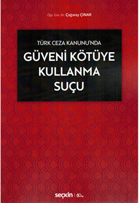 Güveni Kötüye Kullanma Suçu - 1