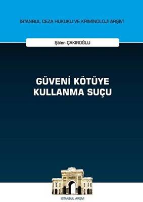 Güveni Kötüye Kullanma Suçu - 1