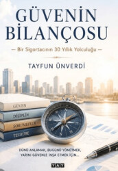 Güvenin Bilançosu - YAY - Yeni Anadolu Yayınları