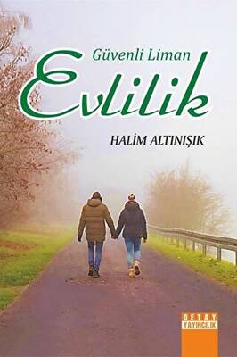 Güvenli Liman Evlilik - 1