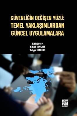 Güvenliğin Değişen Yüzü: Temel Yaklaşımlardan Güncel Uygulamalara - 1