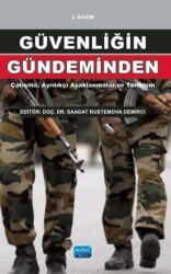 Güvenliğin Gündeminden: Çatışma, Ayrılıkçı Ayaklanmalar ve Terörizm - Nobel Akademik Yayıncılık