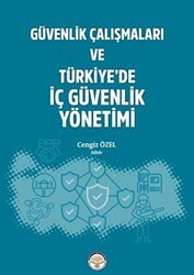 Güvenlik Çalışmaları ve Türkiye`de İç Güvenlik Yönetimi - Türk İdari Araştırmaları Vakfı