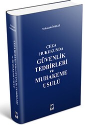 Güvenlik Tedbirleri ve Muhakeme Usulü - Adalet Yayınevi