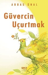 Güvercin Uçurtmak - 1