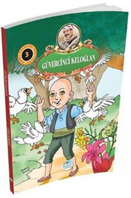 Güvercinci Keloğlan - 1