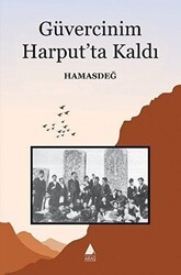 Güvercinim Harput’ta Kaldı - Aras Yayıncılık