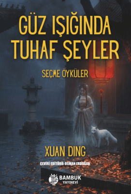 Güz Işında Tuhaf Şeyler - 1