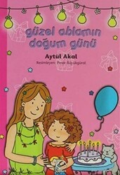 Güzel Ablamın Doğum Günü - Uçanbalık Yayıncılık