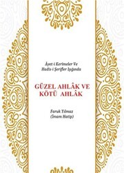 Güzel Ahlak ve Kötü Ahlak - Tunç Yayıncılık